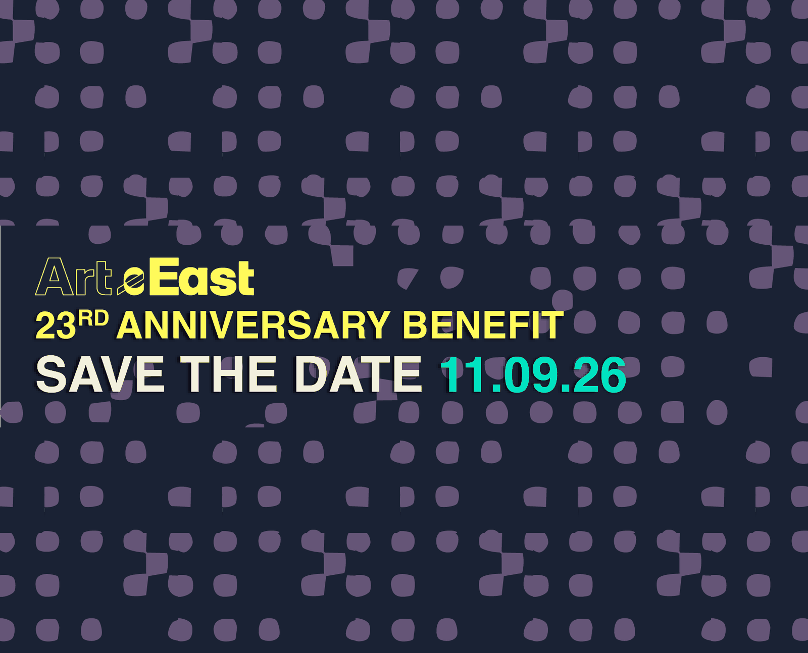 ArteEast 23rd Anniversary Benefit